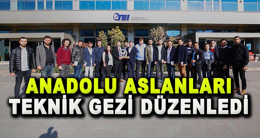 ANADOLU ASLANLARI TEKNİK GEZİ DÜZENLEDİ