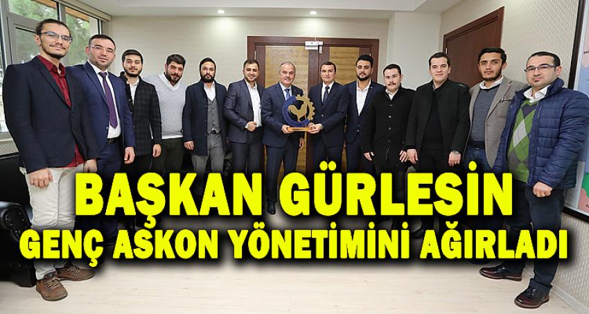 BAŞKAN GÜRLESİN, GENÇ ASKON YÖNETİMİNİ AĞIRLADI