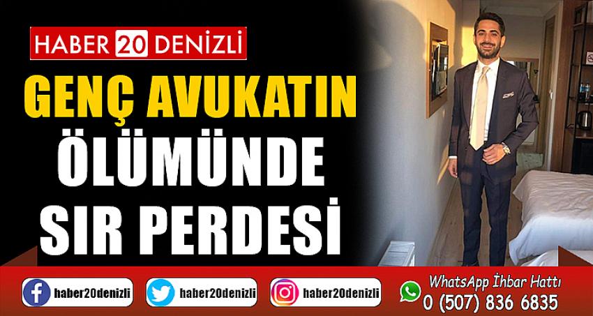 Genç avukatın ölümünde sır perdesi