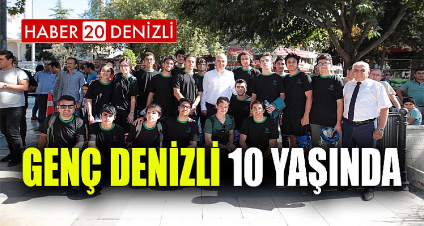 Genç Denizli 10 yaşında