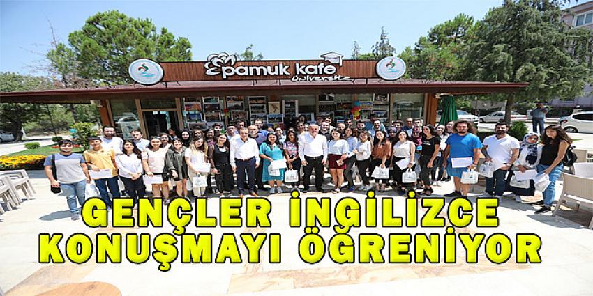 GENÇLER İNGİLİZCE KONUŞMAYI ÖĞRENİYOR