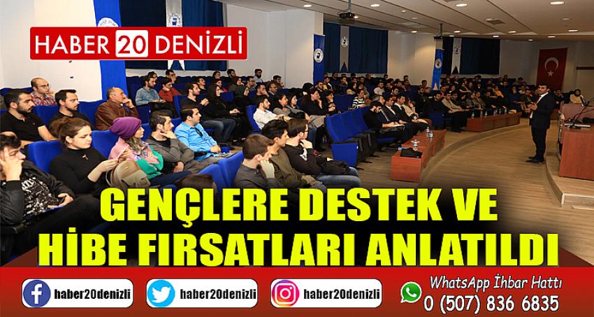 Gençlere destek ve hibe fırsatları anlatıldı