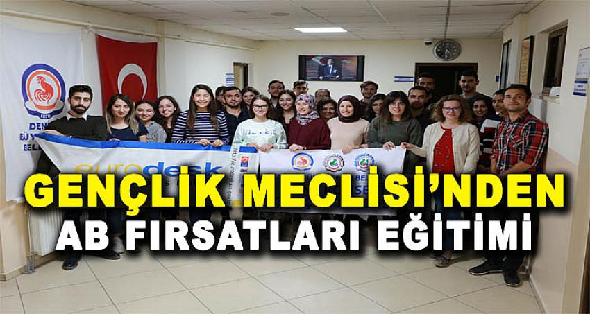 GENÇLİK MECLİSİ'NDEN AB FIRSATLARI EĞİTİMİ