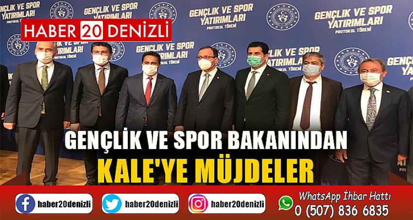 GENÇLİK VE SPOR BAKANINDAN KALE'YE MÜJDELER