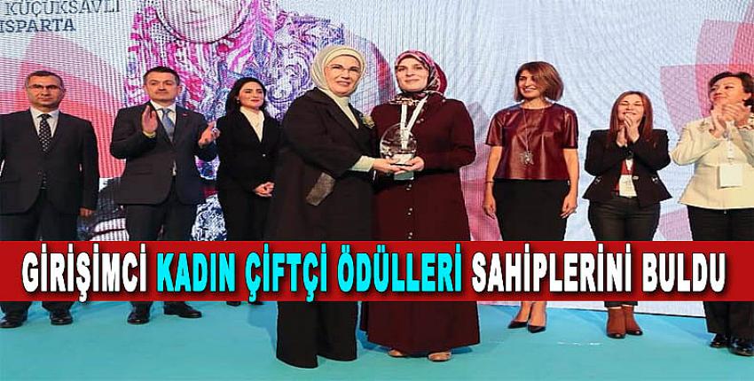 Girişimci Kadın Çiftçi Ödülleri Sahiplerini Buldu