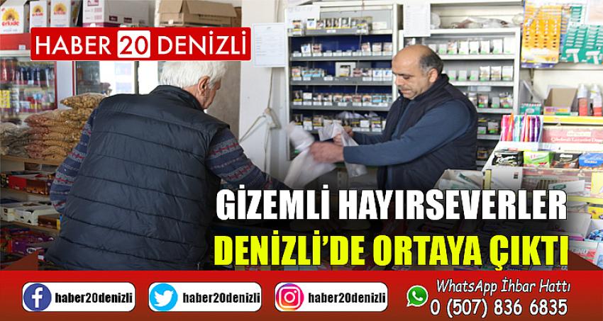 Gizemli hayırseverler Denizli’de ortaya çıktı