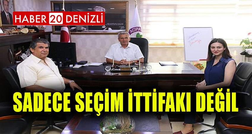 “SADECE SEÇİM İTTİFAKI DEĞİL”