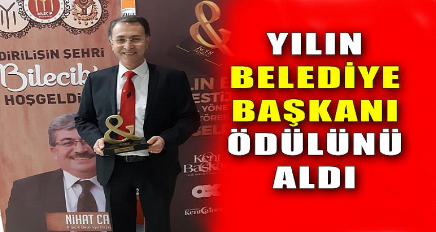 YILIN BELEDİYE BAŞKANI ÖDÜLÜNÜ ALDI