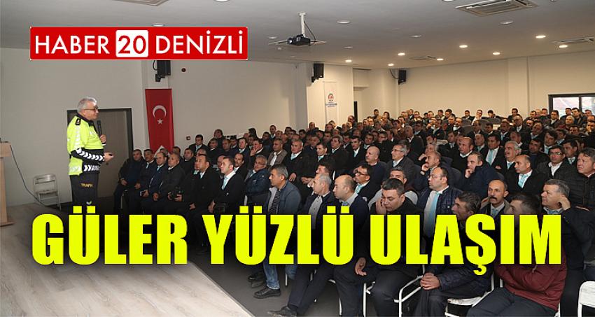 "Güler Yüzlü Ulaşım"