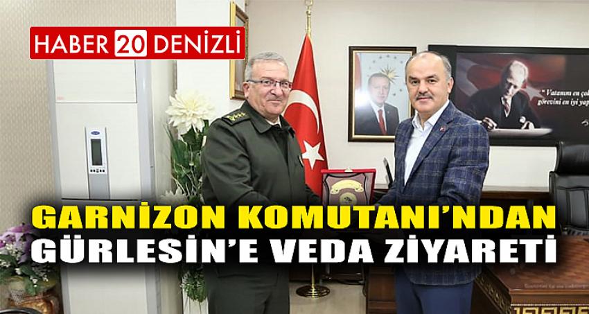 GARNİZON KOMUTANI’NDAN GÜRLESİN’E VEDA ZİYARETİ