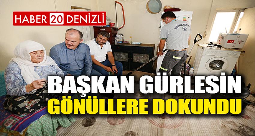 BAŞKAN GÜRLESİN GÖNÜLLERE DOKUNDU