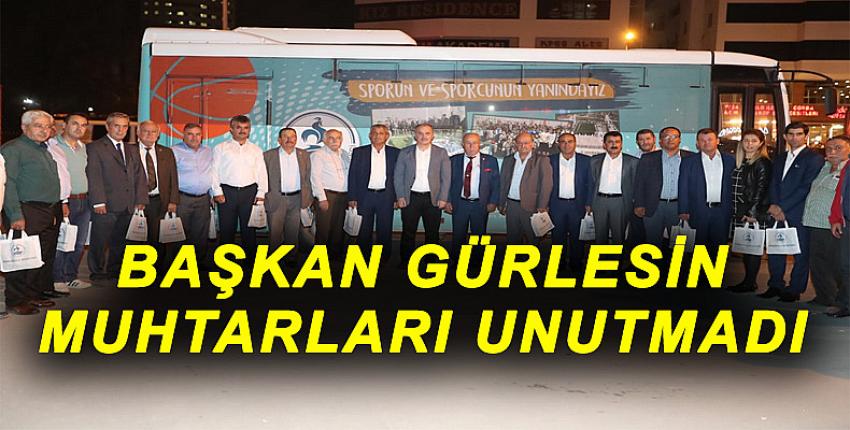 BAŞKAN GÜRLESİN MUHTARLARI UNUTMADI