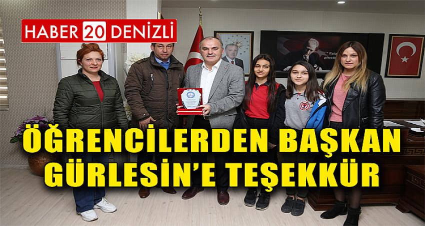 ÖĞRENCİLERDEN BAŞKAN GÜRLESİN’E TEŞEKKÜR