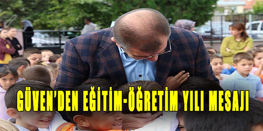 GÜVEN'DEN EĞİTİM-ÖĞRETİM YILI MESAJI