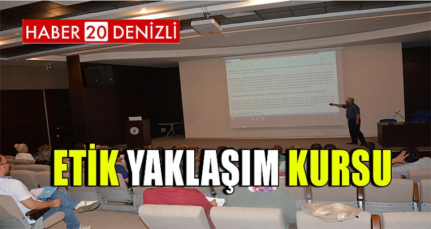 Etik Yaklaşım Kursu