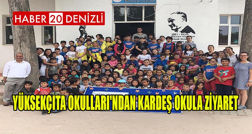 Yüksekçıta Okulları'ndan kardeş okula ziyaret