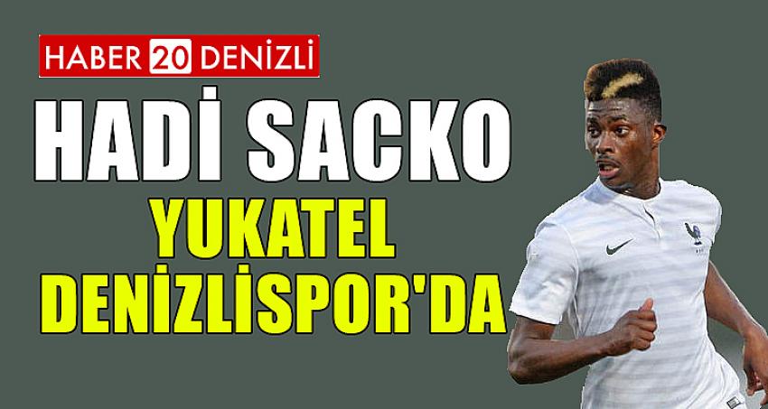 HADİ SACKO, DENİZLİSPOR'DA