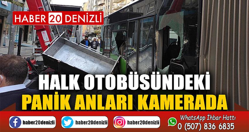 Halk otobüsündeki panik anları kamerada