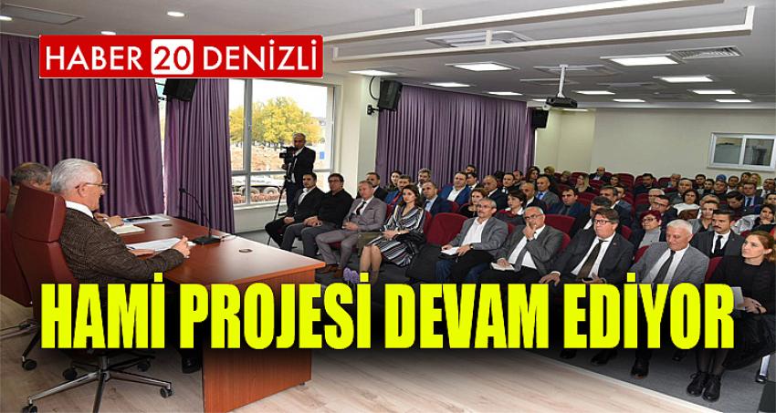 HAMİ Projesi Devam Ediyor