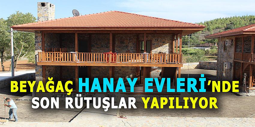 HANAY EVLERİNDE SON RÜTUŞLAR YAPILIYOR