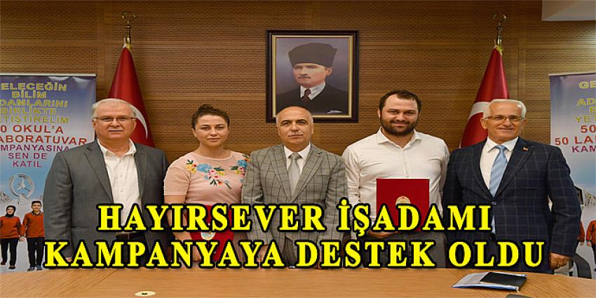 HAYIRSEVER İŞADAMI KAMPANYAYA DESTEK OLDU