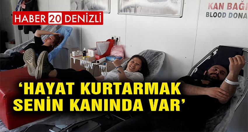 ‘Hayat Kurtarmak Senin Kanında Var’