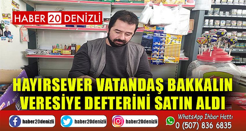 Hayırsever vatandaş bakkalın veresiye defterini satın aldı