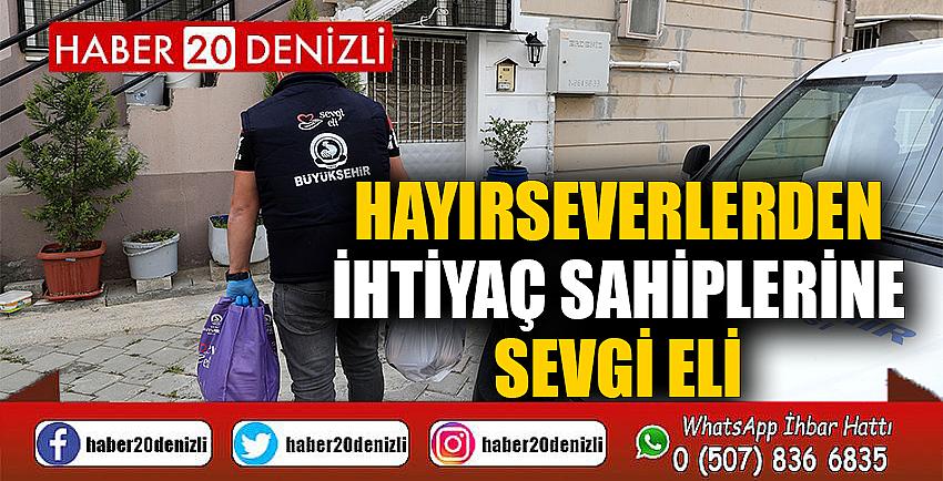 Hayırseverlerden ihtiyaç sahiplerine sevgi eli