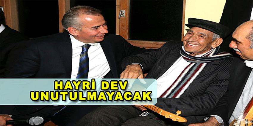 HAYRİ DEV UNUTULMAYACAK