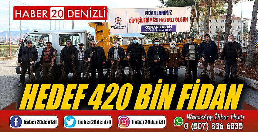 Hedef 420 bin fidan