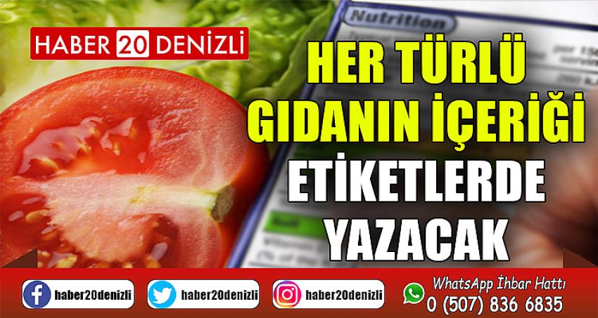 Her Türlü Gıdanın İçeriği Etiketlerde Yazacak