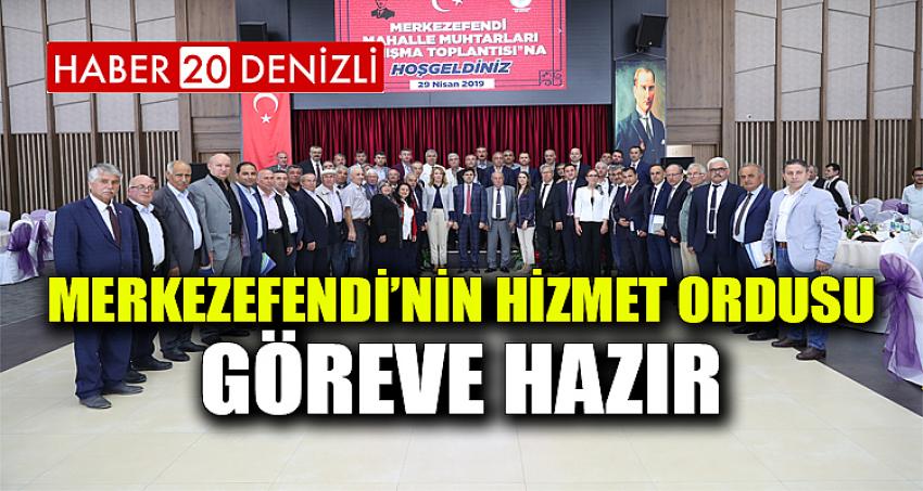 MERKEZEFENDİ’NİN HİZMET ORDUSU GÖREVE HAZIR