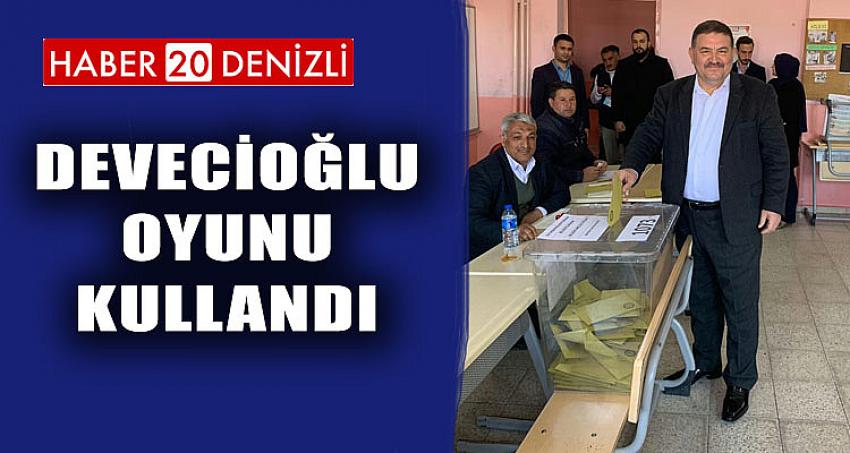 DEVECİOĞLU OYUNU KULLANDI