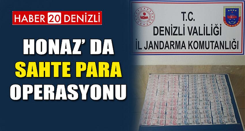 HONAZ’ DA SAHTE PARA OPERASYONU