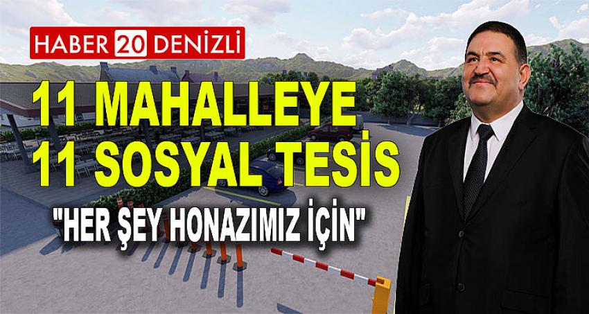 11 MAHALLEYE 11 SOSYAL TESİS 