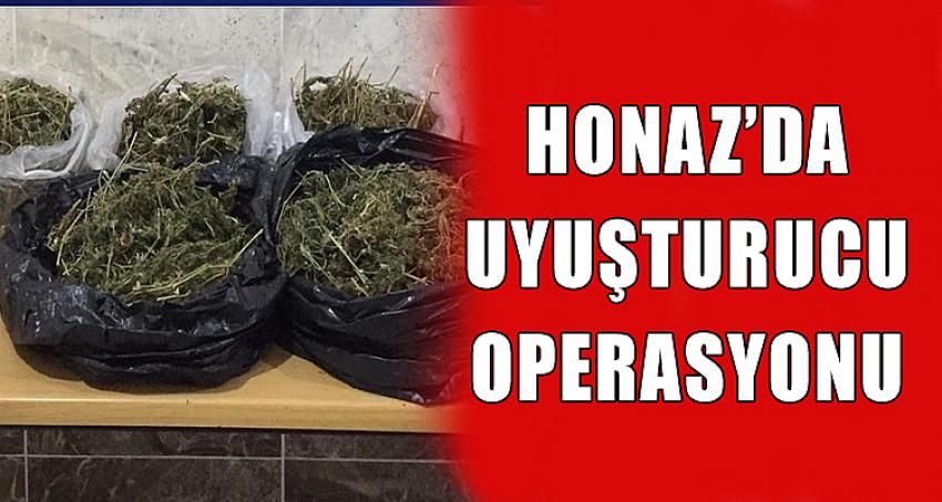 HONAZ’ DA UYUŞTURUCU OPERASYONU