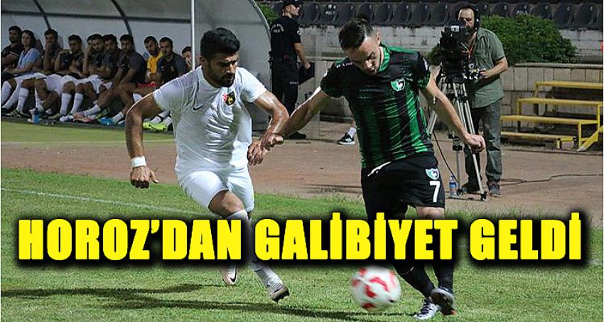 HOROZ'DAN GALİBİYET GELDİ