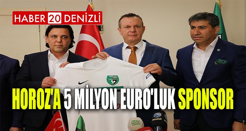 HOROZ'A 5 MİLYON EURO'LUK SPONSOR