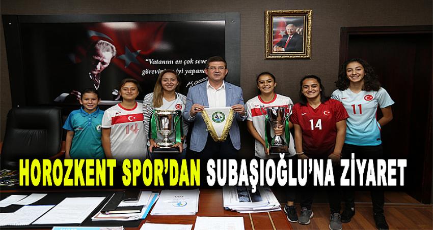 HOROZKENT SPOR’DAN SUBAŞIOĞLU’NA ZİYARET