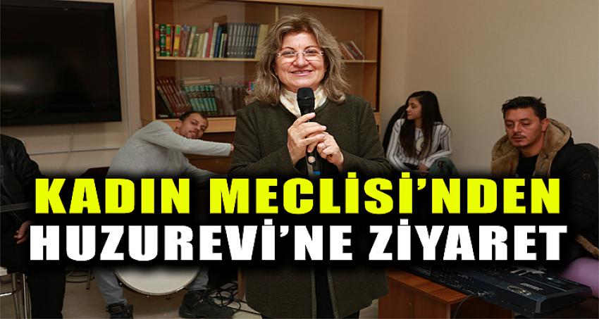 Kadın Meclisinden Huzurevi’ne Ziyaret 