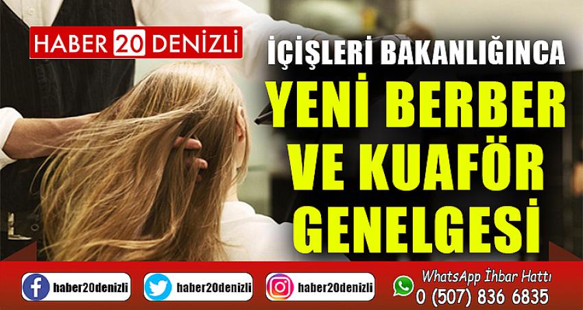 İÇİŞLERİ BAKANLIĞINCA YENİ BERBER VE KUAFÖR GENELGESİ