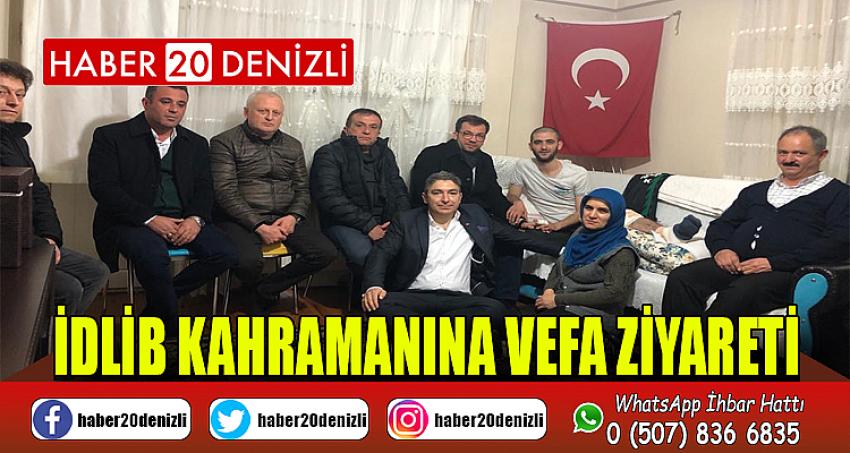 İDLİB KAHRAMANINA VEFA ZİYARETİ