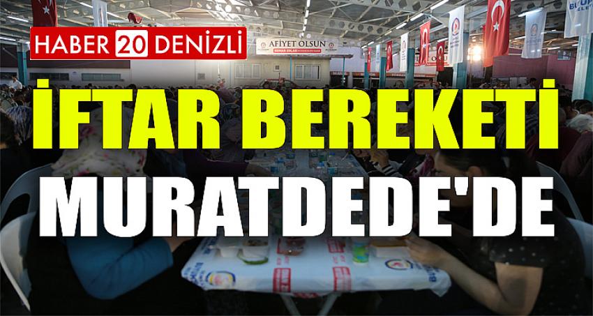 İftar bereketi Muratdede'de