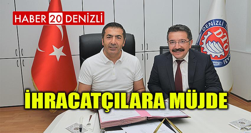 İHRACATÇILARA MÜJDE