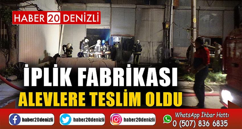 İplik fabrikası alevlere teslim oldu