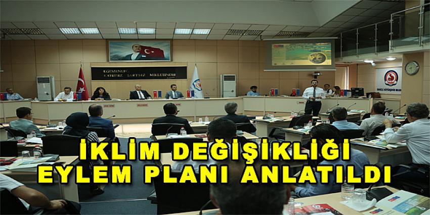 İklim Değişikliği Eylem Planı Anlatıldı