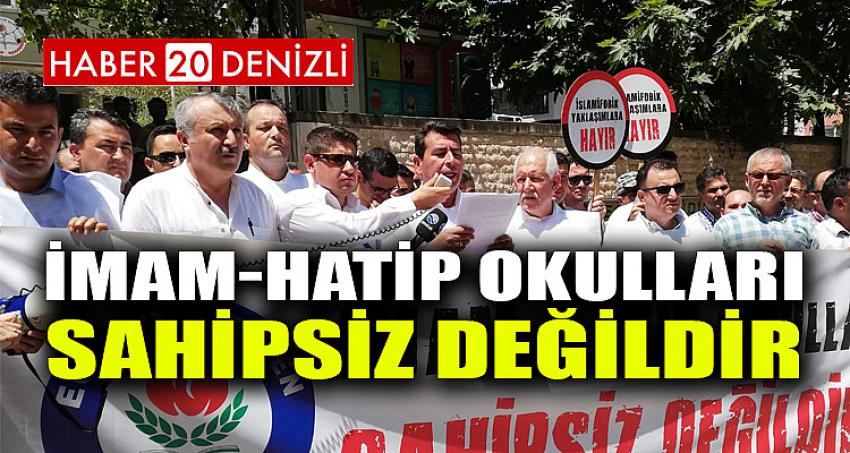 İmam-hatip okulları sahipsiz değildir