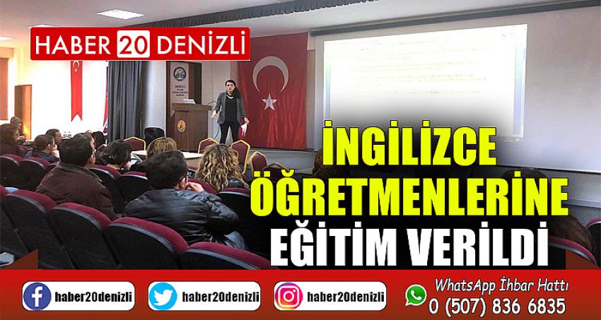 İngilizce Öğretmenlerine Eğitim Verildi