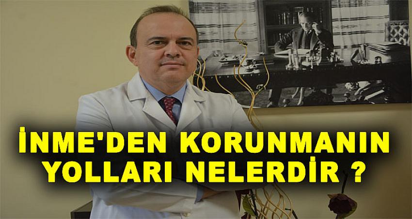 İNME'DEN KORUNMANIN YOLLARI NELERDİR ?