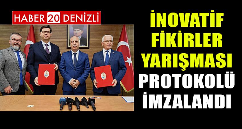 İnovatif Fikirler Yarışması Protokolü İmzalandı